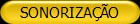 SONORIZAO